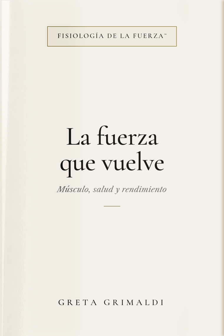 La fuerza que vuelve — Greta Grimaldi